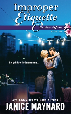 Improper Etiquette - Janice Maynard