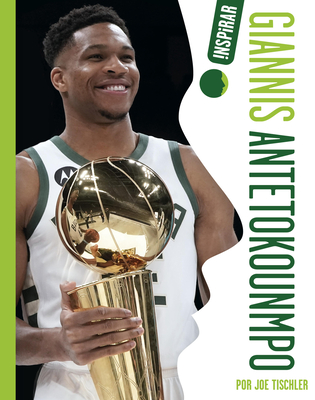 Coperta cărții 'Giannis Antetokounmpo - Joe Tischler'