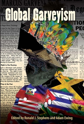 Global Garveyism - Ronald J. Stephens