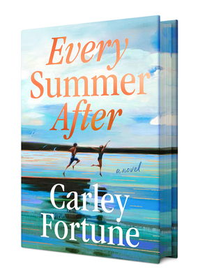 Every Summer After: Deluxe Edition - Carley Fortune