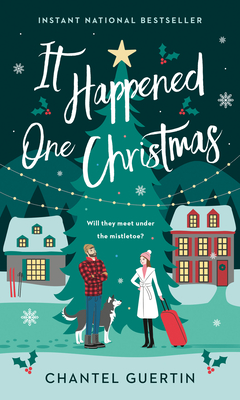 Coperta cărții 'It Happened One Christmas - Chantel Guertin'