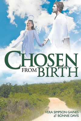 Chosen From Birth - Vera Simpson Gaines