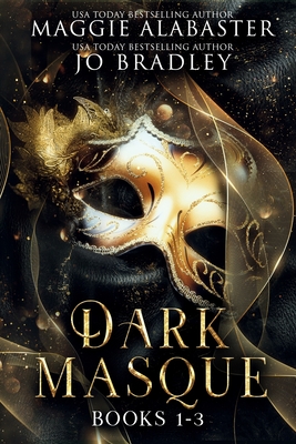 Coperta cărții 'Dark Masque complete collection - Maggie Alabaster'