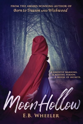 Moon Hollow - E. B. Wheeler