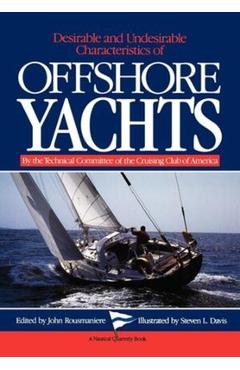 Coperta cărții 'Desirable and Undesirable Characteristics of Offshore Yachts - Club Of Americ Cruising Club Of America'