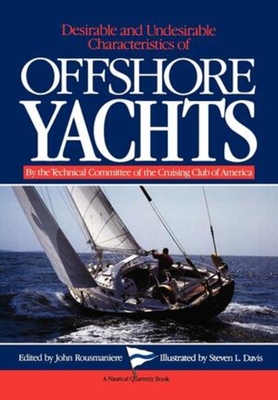 Coperta cărții 'Desirable and Undesirable Characteristics of Offshore Yachts - Club Of Americ Cruising Club Of America'