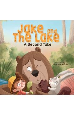 Coperta cărții 'Jake and the Lake a Second Take - Christine Patton'