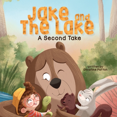 Jake and the Lake a Second Take - Christine Patton