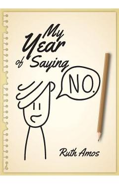 My Year of Saying No: Lessons I learned about saying No, saying Yes, and bringing some balance to my life.
