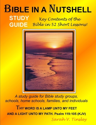 Bible in a Nutshell Study Guide - Sarah V. Tinsley