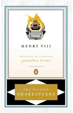Coperta cărții 'The Life of King Henry the Eighth - William Shakespeare'