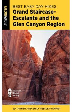 Coperta cărții 'Best Easy Day Hikes Grand Staircase-Escalante and the Glen Canyon Region - Jd Tanner'