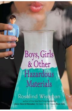 Boys, Girls & Other Hazardous Materials - Rosalind Wiseman