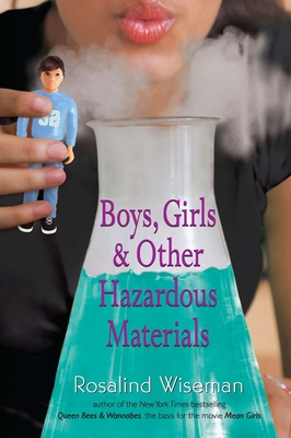Coperta cărții 'Boys, Girls & Other Hazardous Materials - Rosalind Wiseman'