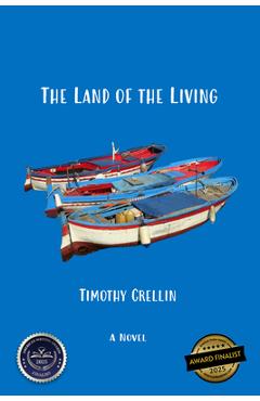 Poza produsului The Land of the Living - Timothy Crellin