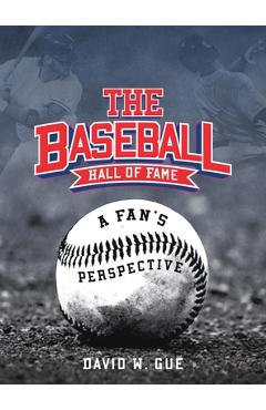 Coperta cărții 'The Baseball Hall of Fame - David W. Gue'