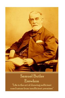 Samuel Butler - Erewhon: 