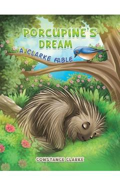 Coperta cărții 'Porcupine's Dream - Constance Clarke'
