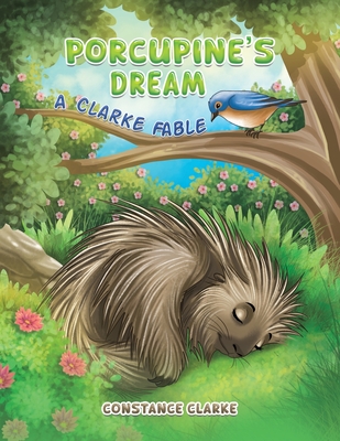 Coperta cărții 'Porcupine's Dream - Constance Clarke'