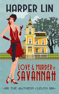 Love and Murder in Savannah - Harper Lin