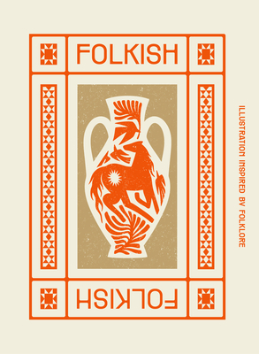 Folkish: Illustrations Inspired by Folklore - 