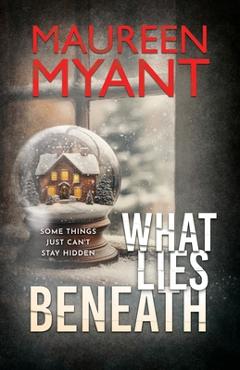 Poza produsului What Lies Beneath - Maureen Myant