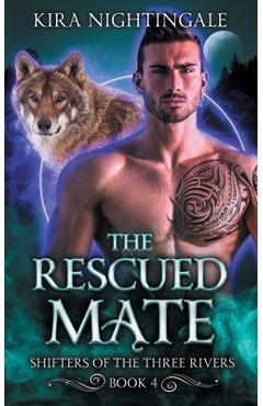 Coperta cărții 'The Rescued Mate - Kira Nightingale'