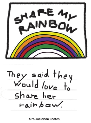 Share My Rainbow - Joelonda Coates