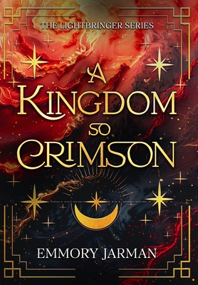 A Kingdom so Crimson - Emmory Jarman