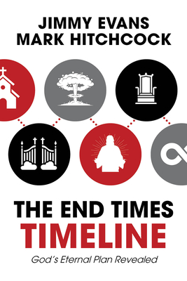 Coperta cărții 'End Times Timeline (Multi-Pack): God's Eternal Plan Revealed -'