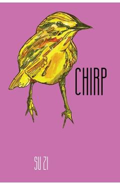 Coperta cărții 'Chirp - Su Zi'