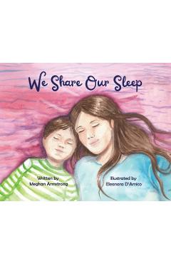 Coperta cărții 'We Share Our Sleep - Meghan Armstrong'
