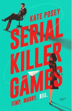 Serial Killer Games - Kate Posey