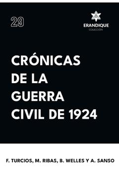 Coperta cărții 'Crónicas de la Guerra Civil de 1924 - Froylán Turcios'