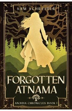 Coperta cărții 'Forgotten Atnama - Sam Schreiber'
