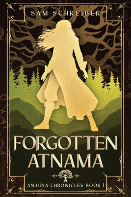 Coperta cărții 'Forgotten Atnama - Sam Schreiber'