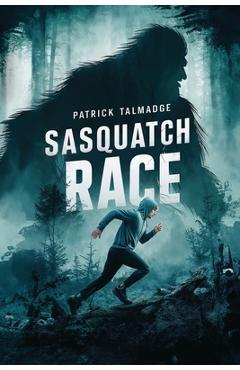 Coperta cărții 'Sasquatch Race - Patrick Talmadge'