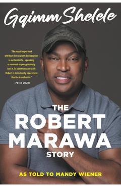 Coperta cărții 'Gqimm Shelele: The Robert Marawa Story - Robert Marawa'