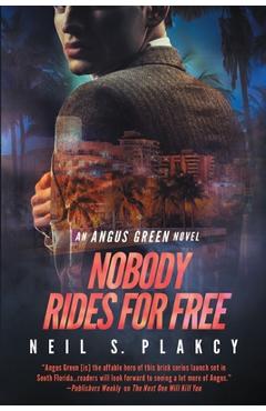 Coperta cărții 'Nobody Rides for Free - Neil S. Plakcy'