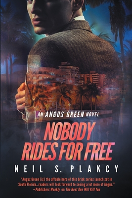 Nobody Rides for Free - Neil S. Plakcy