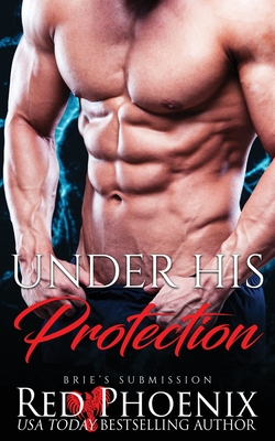 Under His Protection - Red Phoenix