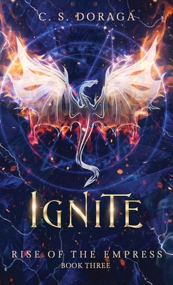 Coperta cărții 'Ignite - C. S. Doraga'