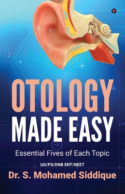 Otology Made Easy: Essential Fives of Each Topic - 