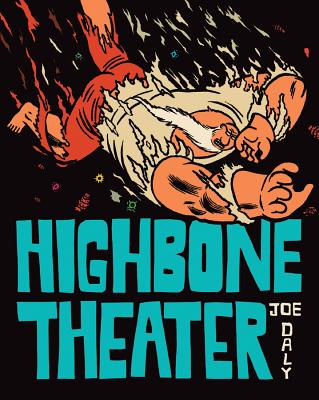 Highbone Theater - Joe Daly