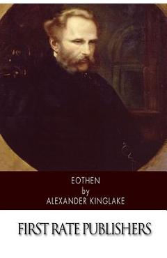 Poza produsului Eothen - Alexander Kinglake