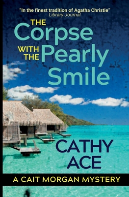 Coperta cărții 'The Corpse with the Pearly Smile - Cathy Ace'