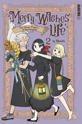 Merry Witches' Life, Volume 2: The Three Widows of Berlebagille - 