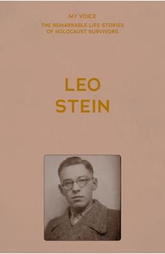 Poza produsului My Voice: Leo Stein: The Story of My Life - 