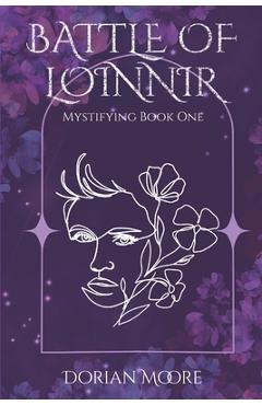 Coperta cărții 'Battle of Loinnir: Mystifying Book One - Dorian Moore'