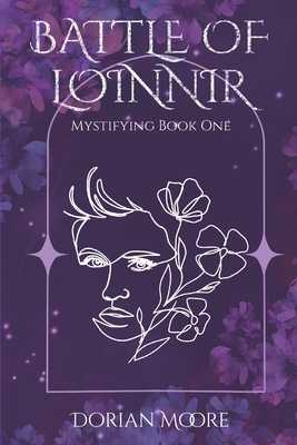Battle of Loinnir: Mystifying Book One - Dorian Moore